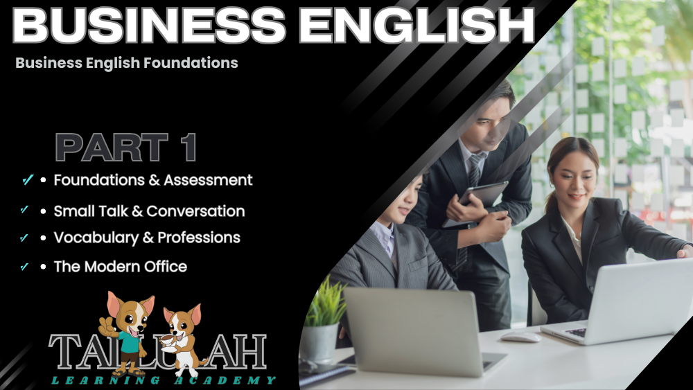 Business English Part 1: Foundations: Build Your Core Skills (12-Weeks, Mondays)